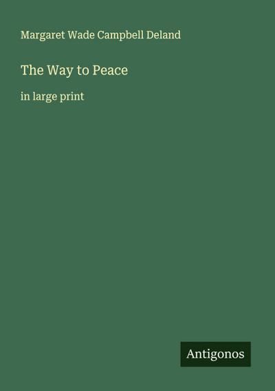 The Way to Peace