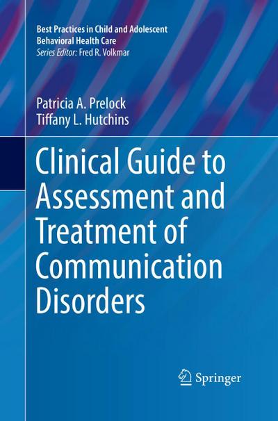 Clinical Guide to Assessment and Treatment of Communication Disorders