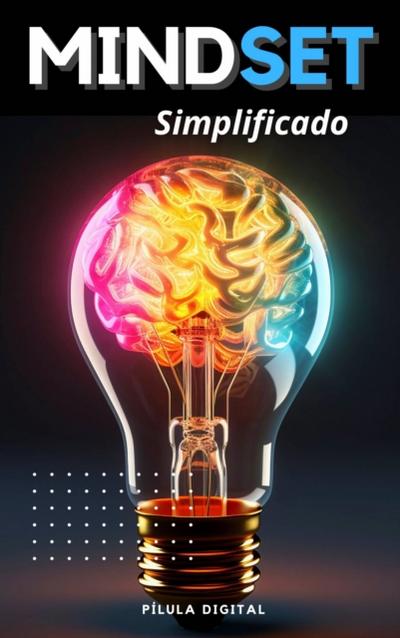 Mindset Simplificado