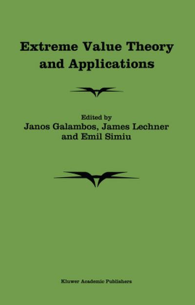Extreme Value Theory and Applications