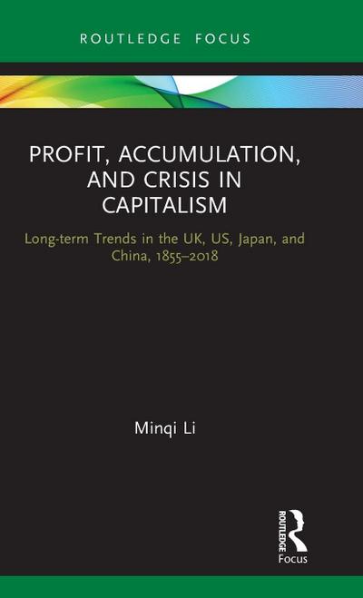 Profit, Accumulation, and Crisis in Capitalism