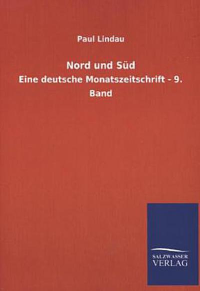 Nord und Süd: Eine deutsche Monatszeitschrift - 9. Band