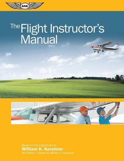 The Flight Instructor’s Manual