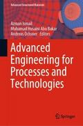 Advanced Engineering for Processes and Technologie