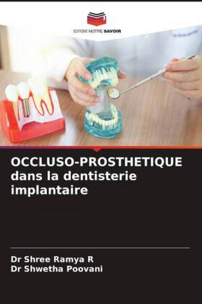 OCCLUSO-PROSTHETIQUE dans la dentisterie implantaire