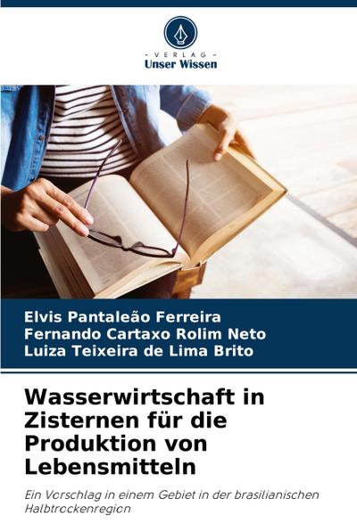 Wasserwirtschaft in Zisternen für die Produktion von Lebensmitteln