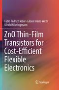 ZnO Thin-Film Transistors for Cost-Efficient Flexi