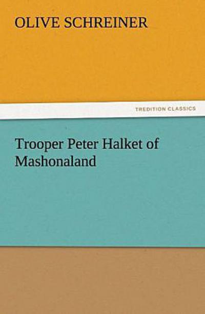 Trooper Peter Halket of Mashonaland