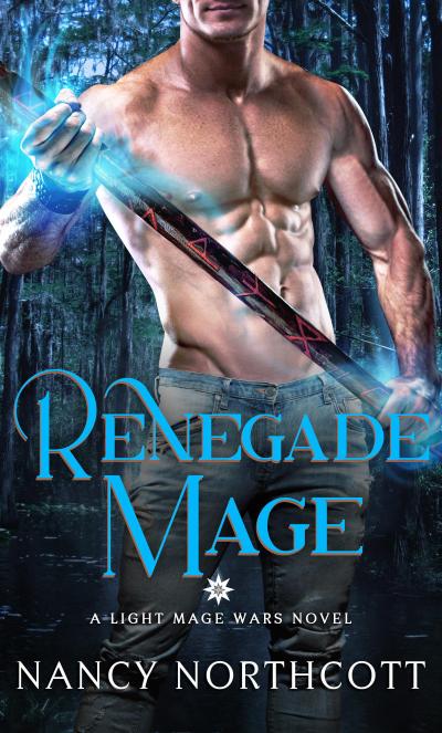 Renegade Mage (The Light Mage Wars, #2)