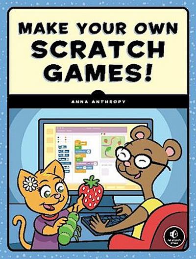 Make Your Own Scratch Games!