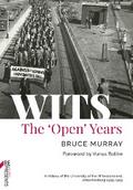WITS: The ’Open’ Years