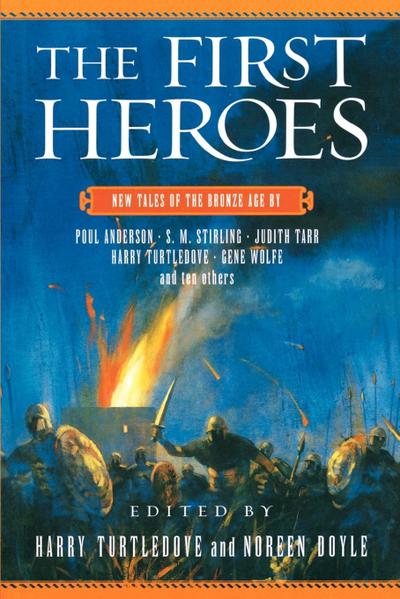 The First Heroes