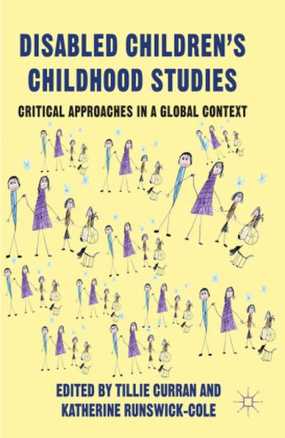 Disabled Children’s Childhood Studies