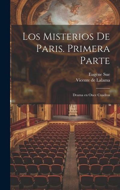 Los misterios de Paris. Primera parte