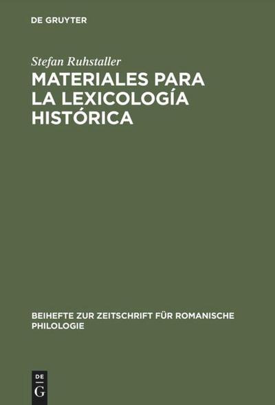 Materiales para la lexicología histórica