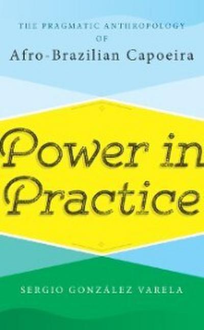Power in Practice