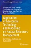 Application of Geospatial Technology and Modelling on Natural Resources Management