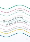 The Art and Craft of Policy Analysis