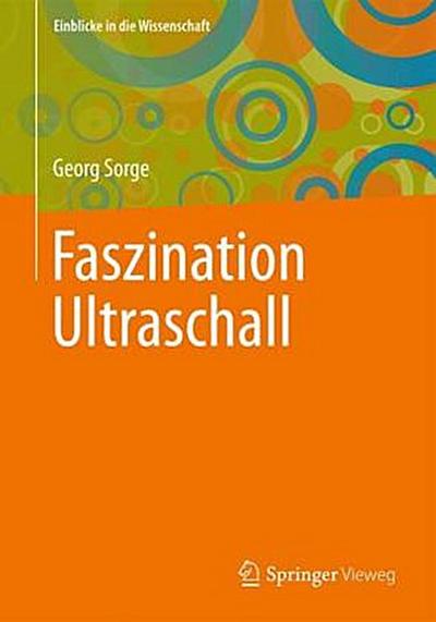 Faszination Ultraschall