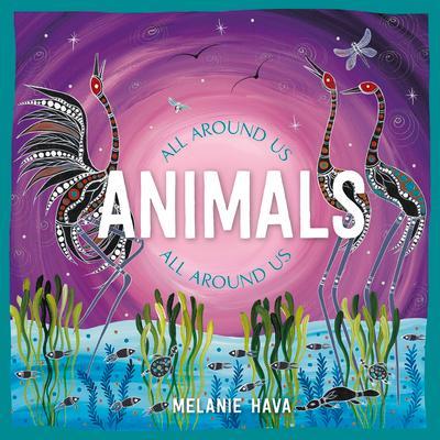 Animals All Around Us