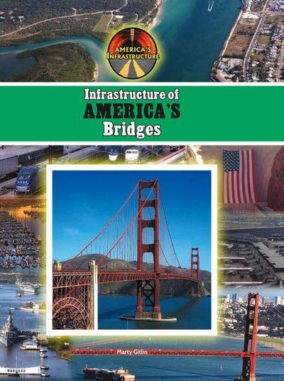 Infrastructure of America’s Bridges