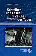 Schreiben und Lesen im Zeichen des Todes