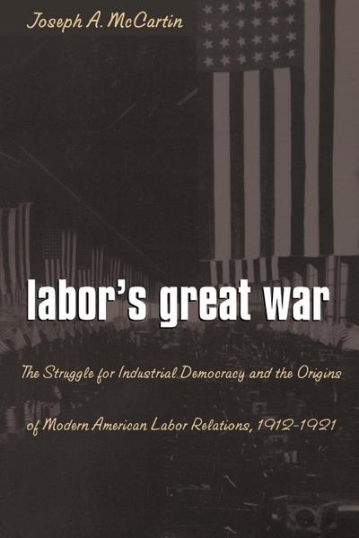 Labor’s Great War