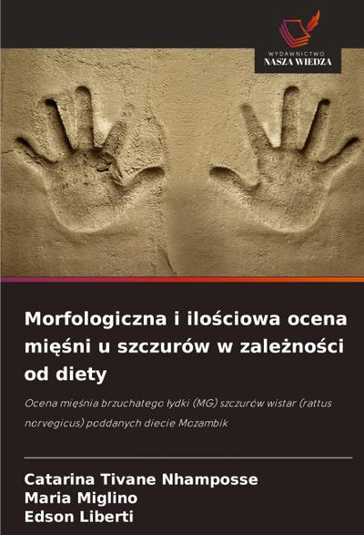 Morfologiczna i ilo¿ciowa ocena mi¿¿ni u szczurów w zale¿no¿ci od diety