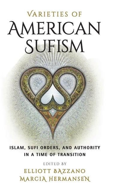 Varieties of American Sufism