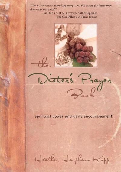 The Dieter’s Prayer Book
