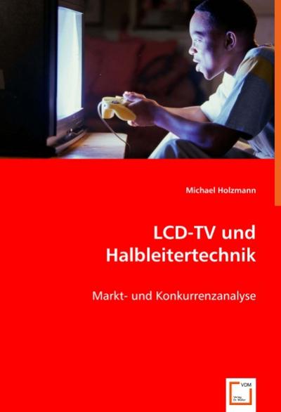 LCD-TV und Halbleitertechnik