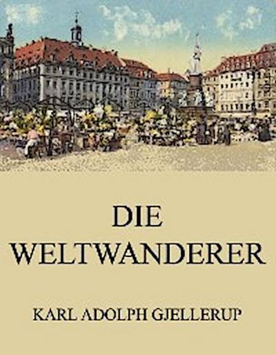 Die Weltwanderer