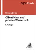 Öffentliches und privates Wasserrecht