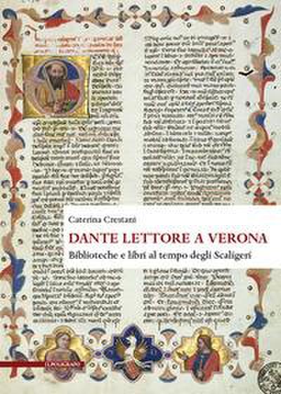 Crestani, C: Dante lettore a Verona. Biblioteche e libri al