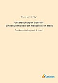 Untersuchungen über die Sinnesfunktionen der mensc