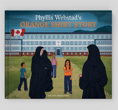 Phyllis Webstad’s Orange Shirt Story