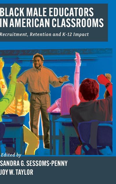 Black Male Educators in American Classrooms