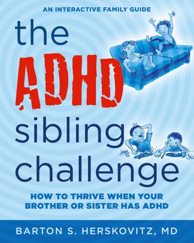 The ADHD Sibling Challenge