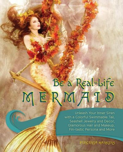 Be a Real-Life Mermaid: Unleash Your Inner Siren with a Colorful Swimmable Tail, Seashell Jewelry and Decor, Glamorous Hair and Makeup, Fintas