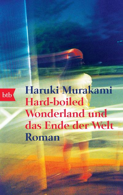 Hard-Boiled Wonderland und das Ende der Welt