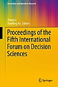 Proceedings of the Fifth International Forum on Decision Sciences