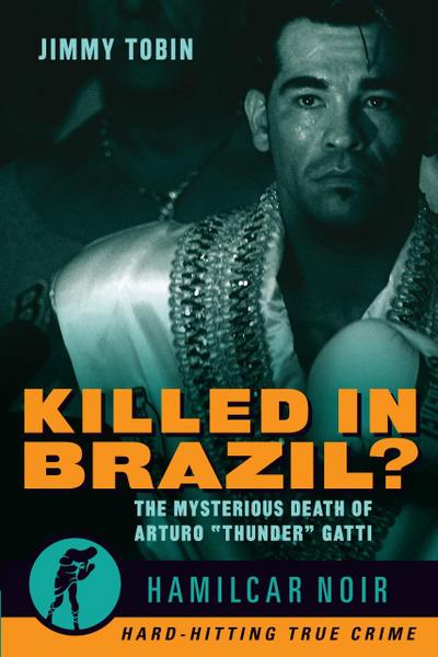 Tobin, J: Killed in Brazil?
