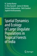 Spatial Dynamics and Ecology of Large Ungulate Pop