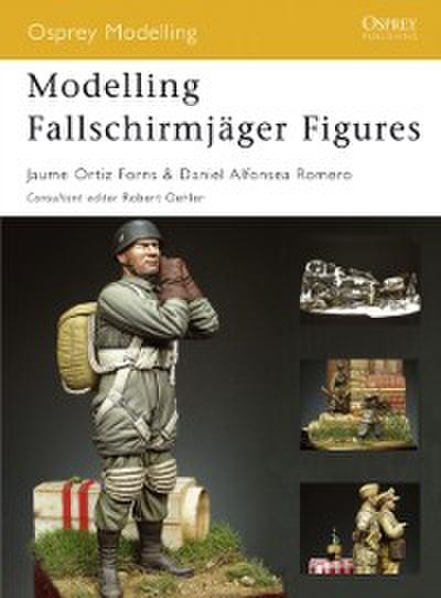 Modelling Fallschirmj ger Figures