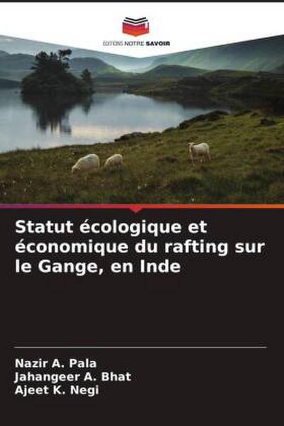 Statut écologique et économique du rafting sur le Gange, en Inde