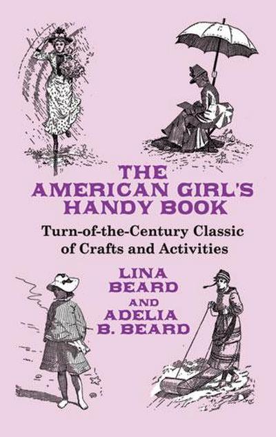 The American Girl’s Handy Book