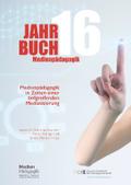 Jahrbuch Medienpädagogik 16: Medienpädagogik in Zeiten einer tiefgreifenden Mediatisierung