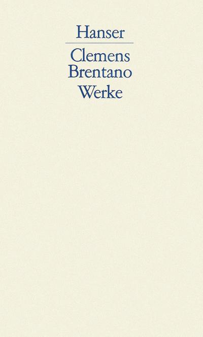 Brentano, C: Werke 3. Sämtliche Märchen