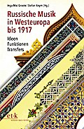 Russische Musik in Westeuropa bis 1917