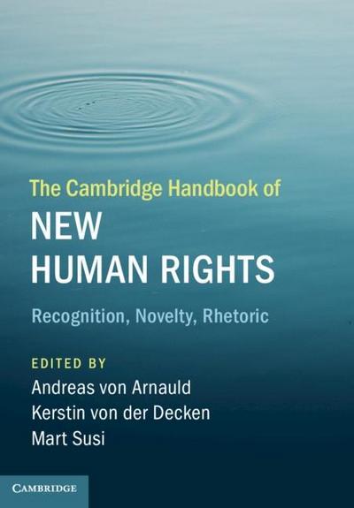 Cambridge Handbook of New Human Rights